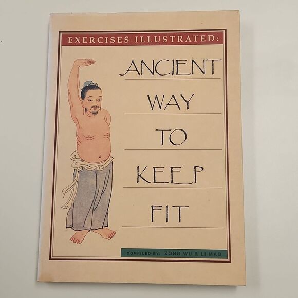 Other - Ancient Way To Keep Fit The Internal Arts Book 1992